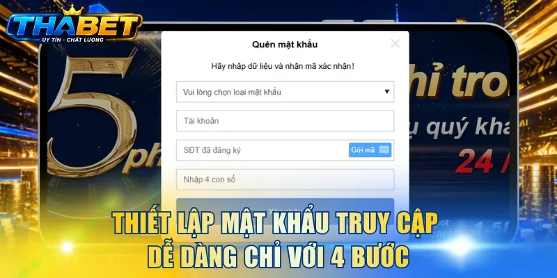 Đăng Nhập THABET 2 Thiết lập mật khẩu truy cập dễ dàng chỉ với 4 bước